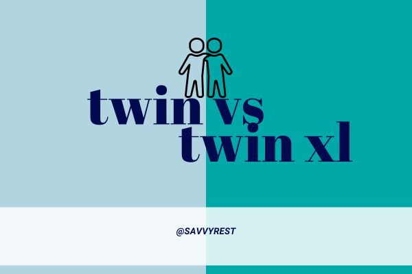Twin vs Twin XL Mattress: Which Mattress Size Is Best?