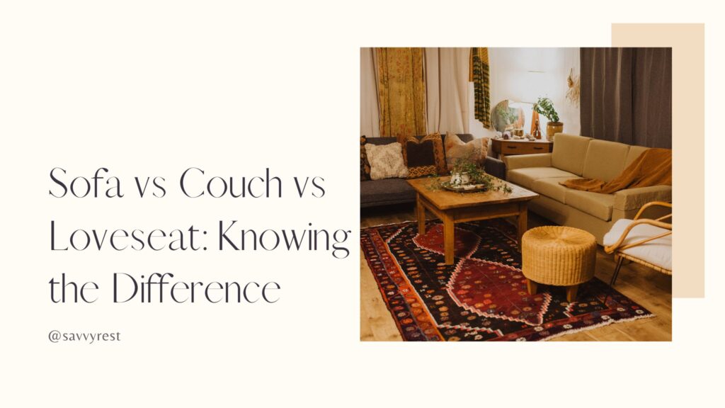 Sofa vs Couch vs Loveseat