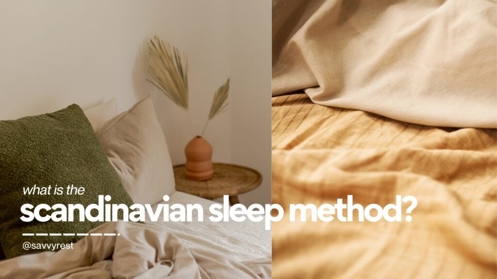 Scandinavian sleep method